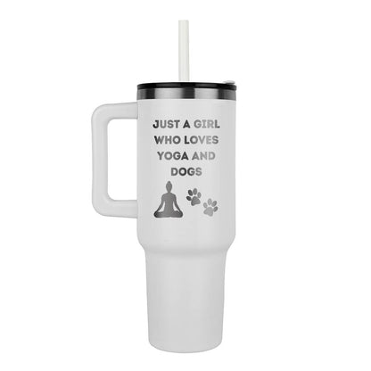 Just a Girl Who Loves Yoga and Dogs - 40 oz Tumbler