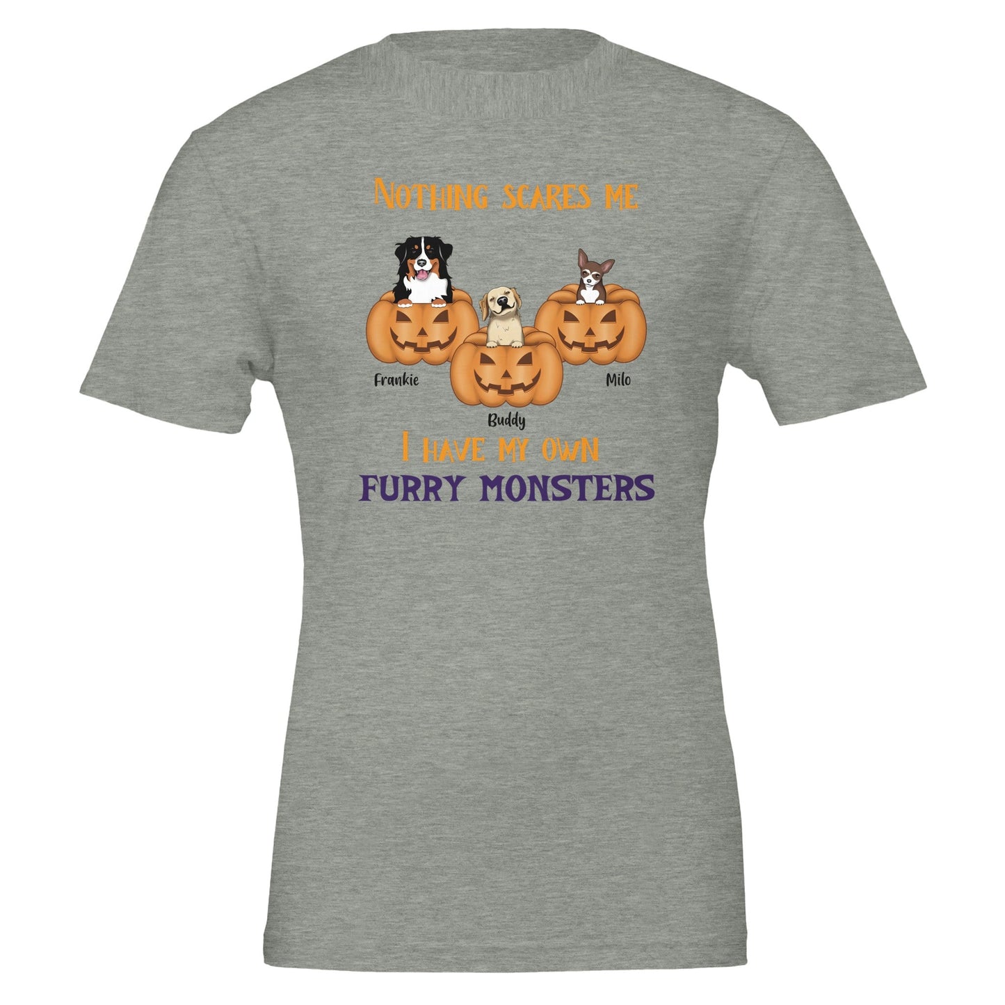 Nothing Scares Me I Have My Own Furry Monsters Personalized T-shirt