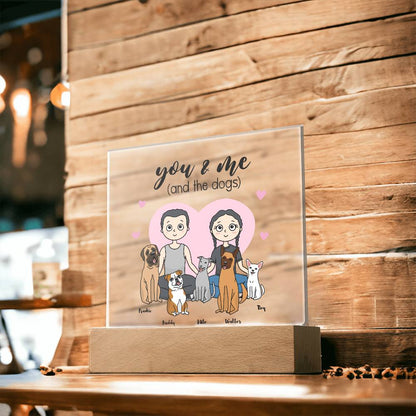 You & Me And The Dogs Personalized Acrylic Plaque