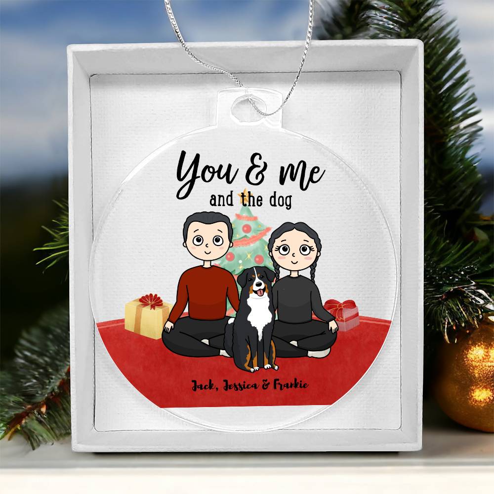 You, Me & Dog Christmas Acrylic Ornament