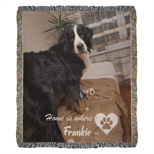 Home Is Where Your Dog Is Custom Heirloom Woven Blanket